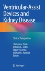 Image for Ventricular-Assist Devices and Kidney Disease : Clinical Perspectives