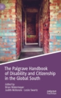 Image for The Palgrave handbook of disability and citizenship in the Global South