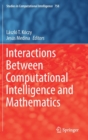 Image for Interactions Between Computational Intelligence and Mathematics