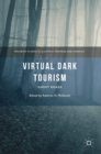 Image for Virtual dark tourism  : ghost roads