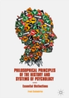 Image for Philosophical Principles of the History and Systems of Psychology: Essential Distinctions