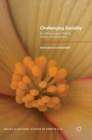 Image for Challenging sociality  : an anthropology of robots, autism, and attachment