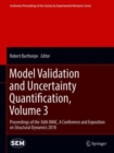 Image for Model Validation and Uncertainty Quantification, Volume 3 : Proceedings of the 36th IMAC, A Conference and Exposition on Structural Dynamics 2018