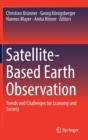 Image for Satellite-Based Earth Observation : Trends and Challenges for Economy and Society