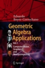 Image for Geometric Algebra Applications Vol. I : Computer Vision, Graphics and Neurocomputing