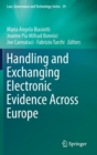 Image for Handling and Exchanging Electronic Evidence Across Europe