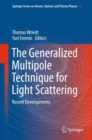 Image for Generalized Multipole Technique for Light Scattering: Recent Developments