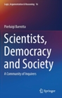 Image for Scientists, Democracy and Society : A Community of Inquirers