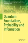 Image for Quantum Foundations, Probability and Information