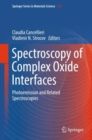 Image for Spectroscopy of Complex Oxide Interfaces : Photoemission and Related Spectroscopies