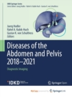 Image for Diseases of the Abdomen and Pelvis 2018-2021
