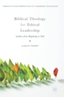 Image for Biblical Theology for Ethical Leadership