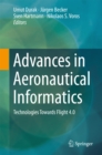 Image for Advances in aeronautical informatics: technologies towards Flight 4.0
