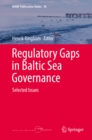 Image for Regulatory Gaps in Baltic Sea Governance: Selected Issues