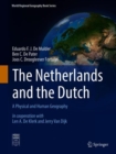 Image for The Netherlands and the Dutch : A Physical and Human Geography