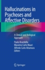 Image for Hallucinations in Psychoses and Affective Disorders
