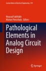 Image for Pathological elements in analog circuit design