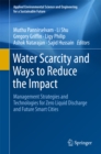 Image for Water Scarcity and Ways to Reduce the Impact: Management Strategies and Technologies for Zero Liquid Discharge and Future Smart Cities