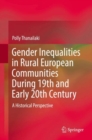 Image for Gender Inequalities in Rural European Communities During 19th and Early 20th Century: A Historical Perspective