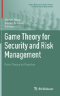 Image for Game theory for security and risk management  : from theory to practice