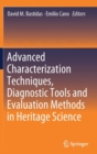 Image for Advanced Characterization Techniques, Diagnostic Tools and Evaluation Methods in Heritage Science