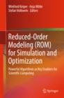 Image for Reduced-order modeling (ROM) for simulation and optimization: powerful algorithms as key enablers for scientific computing