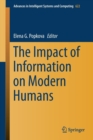 Image for The Impact of Information on Modern Humans