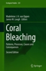 Image for Coral Bleaching : Patterns, Processes, Causes and Consequences