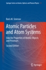 Image for Atomic Particles and Atom Systems: Data for Properties of Atomic Objects and Processes