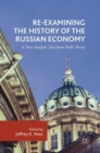 Image for Re-examining the history of the Russian economy  : a new analytic tool from field theory
