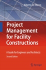 Image for Project management for facility constructions: a guide for engineers and architects