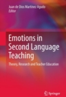 Image for Emotions in Second Language Teaching: Theory, Research and Teacher Education