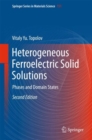 Image for Heterogeneous Ferroelectric Solid Solutions: Phases and Domain States