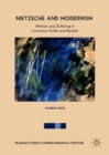 Image for Nietzsche and modernism  : nihilism and suffering in lawrence, Kafka and Beckett