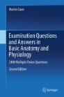 Image for Examination Questions and Answers in Basic Anatomy and Physiology : 2400 Multiple Choice Questions