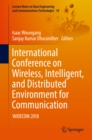 Image for International Conference on Wireless, Intelligent, and Distributed Environment for Communication: WIDECOM 2018