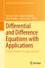 Image for Differential and difference equations with applications: ICDDEA, Amadora, Portugal, June 2017