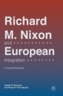Image for Richard M. Nixon and European integration  : a reappraisal