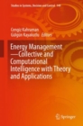 Image for Energy Management-collective and Computational Intelligence With Theory and Applications : 149