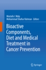 Image for Bioactive components, diet and medical treatment in cancer prevention