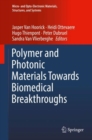 Image for Polymer and Photonic Materials Towards Biomedical Breakthroughs
