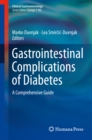 Image for Gastrointestinal Complications of Diabetes: A Comprehensive Guide