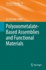 Image for Polyoxometalate-based assemblies and functional materials