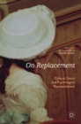 Image for On Replacement