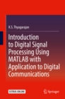 Image for Introduction to digital signal processing using MATLAB with application to digital communications