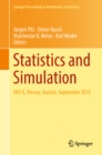 Image for Statistics and Simulation: IWS 8, Vienna, Austria, September 2015