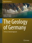 Image for The geology of Germany: a process-oriented approach