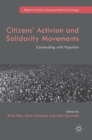 Image for Citizens&#39; activism and solidarity movements  : contending with populism