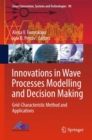 Image for Innovations in Wave Processes Modelling and Decision Making: Grid-characteristic Method and Applications : 90