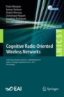Image for Cognitive Radio Oriented Wireless Networks : 12th International Conference, CROWNCOM 2017, Lisbon, Portugal, September 20-21, 2017, Proceedings